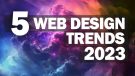 Webdesign-Traits 2023: Innovations für moderne Websites
